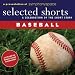 Search : Selected Shorts: Baseball!