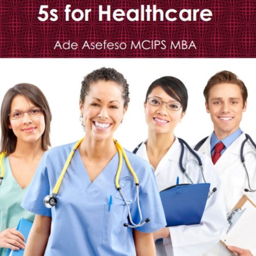 5s for Healthcare 5s for Healthcare