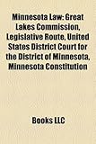 Minnesota Law: Great Lakes Commission, Legislative Route, United States District Court for the District of Minnesota, Minnesota Const-