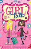 Girl Talk (Growing Up)