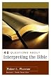 Image of 40 Questions About Interpreting the Bible (40 Questions & Answers Series)