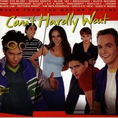 Can't Hardly Wait
