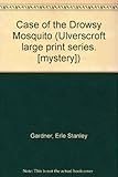The case of the drowsy mosquito