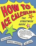 How to Ace Calculus **ISBN: 9780716731603**