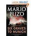 Six Graves to Munich