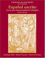 Cuaderno de Actividades (Workbook) for Espa?ol escrito: Curso para hispanohablantes bilingües