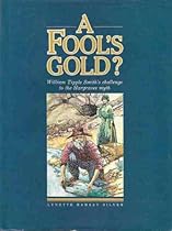 A fool's gold?: William Tipple Smith's challenge to the Hargraves myth A fool's gold?: William Tipple Smith's challenge to the Hargraves myth
