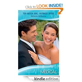 Top-Notch Doc, Outback Bride (Mills & Boon Medical)