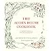 The Acorn House Cookbook: Good Food from Field to Fork