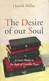 The desire of the soul : a user's guide to The book of common prayer