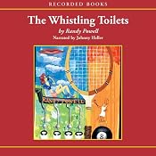 Whistling Toilets | [Randy Powell]
