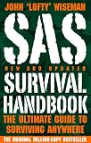 SAS Survival Handbook: The ultimate guide to surviving anywhere