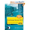 Exchange Server 2010 Kompendium: Planung, Installation, Migration und Betrieb