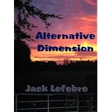 Alternative Dimension ~ Jack Lefebre