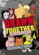 Drawn Together - Uncensored!: Season Three