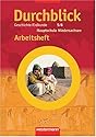 Durchblick Geschichte /Politik /Erdkunde. Ausgabe für Hauptschulen in Niedersachsen: Durchblick 5./6. Schuljahr. Geschichte/Erdkunde. Arbeitsheft. ... Niedersachsen: Gesamtschule, Hauptschule