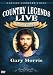 Gary Morris: Country Legends Live Mini Concert