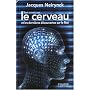 Tout savoir sur le cerveau et les dernières découvertes sur le Moi