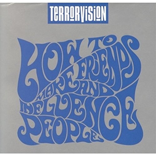 Terrorvision - How to Make Friends - Zortam Music