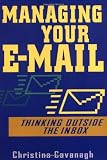 Buy : Managing Your E-Mail: Thinking Outside the Inbox