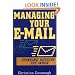 Managing Your E-Mail: Thinking Outside the Inbox