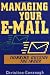 Managing Your e-Mail: Thinking Outside the In-box