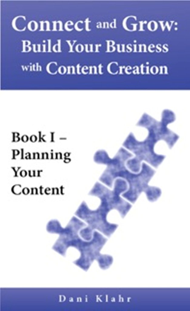 Connect and Grow: Build Your Business with Content Creation, Book ...