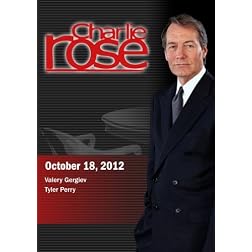 Charlie Rose - Valery Gergiev / Tyler Perry (October 18, 2012)