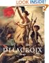 Eugene Delacroix, 1798-1863: The Prince of Romanticism (Basic Art)