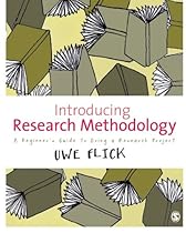 Introducing Research Methodology: A Beginner's Guide to Doing a Research Project