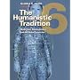 The Humanistic Tradition, Book 6: Modernism, Postmodernism, and the Global Perspective