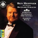 Ben Heppner Sings Richard Strauss