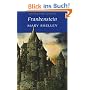 Frankenstein: Or, the Modern Prometheus (Wadsworth Collection)