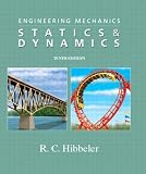 Engineering Mechanics: Statics & Dynamics, 10th Edition