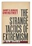 The Strange Tactics of Extremism