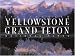 Spectacular Yellowstone and Grand Teton National Parks (Spectacular National Parks) (Spectacular National Parks)