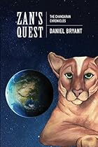 Zan's Quest: The Chandaran Chronicles