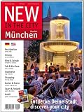 Produkt-Bild: New in the City M&uuml;nchen-Munich 2012: Der zweisprachige City- und Umzugsguide, mit den besten und wichtigsten Adressen der Stadt auf einen Blick