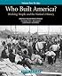 Who Built America?: Working People and the Nation's History, Volume One: To 1877