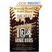 The Year Babe Ruth Hit 104 Home Runs: Recrowning Baseball's Greatest Slugger