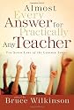 Almost Every Answer for Practically Any Teacher (Seven Laws of the Learner)