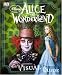 Search: Disney's Alice in Wonderland: The Visual Guide Search: Disney's Alice in Wonderland: The Visual Guide