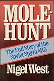 Molehunt : the full story of the Soviet spy in MI5