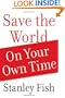 Save the World on Your Own Time
