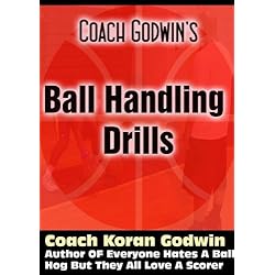 Coach Godwin's Ball Handling Drills