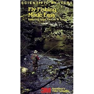 Fly Fishing Made Easy: featuring Bass, Panfish and Trout by 
