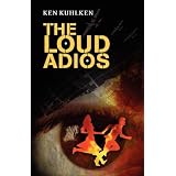 The Loud Adios