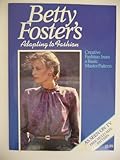 Betty Foster's adapting to fashion