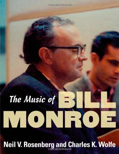 the music of bill monroe music in american life