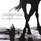 Last Chance For A Thousand Years: DWIGHT YOAKAM'S GREATEST HITS FROM THE 90'S